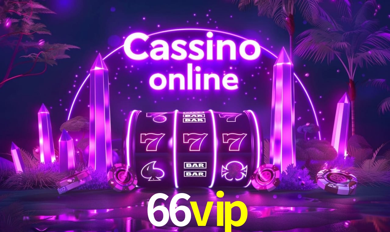 Benefícios da Conta 66vip